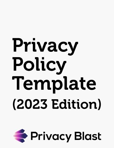 Privacy Policy Template (2023 Edition)