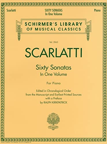 Domenico scarlatti: sixty sonatas - books 1 and 2 piano: Edited in Chronological Order from the Manuscript and Earliest Printed Sources: 2063 (Schirmer's Library of Musical Classics, 2063)