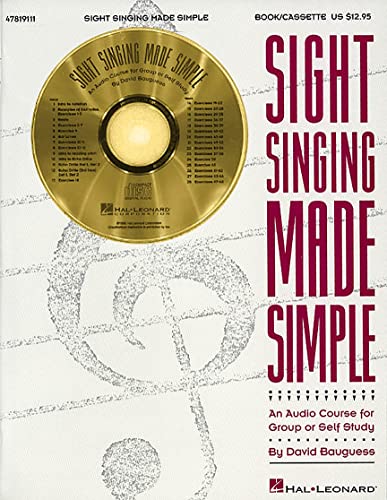 Sight singing made simple +cd: An Audio Course for Group or Self Study